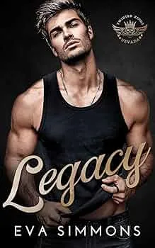 Legacy (Twisted Kings MC #3)