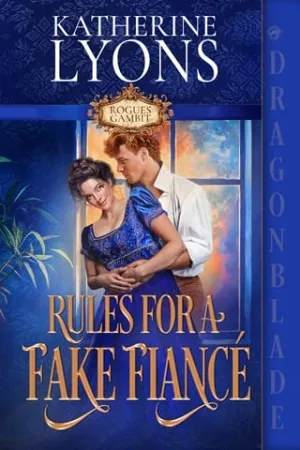Rules for a Fake Fiancé (Rogues Gambit #1)