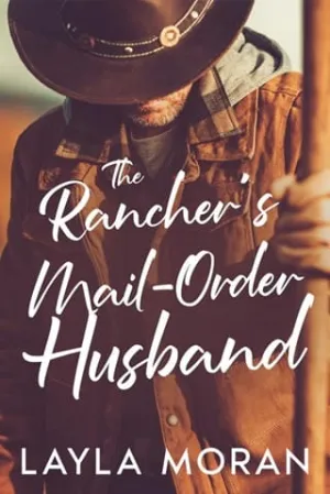 The Rancher’s Mail-Order Husband (Mail-Order Husbands)