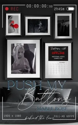 Push My Buttons (Behind the Lens #10)