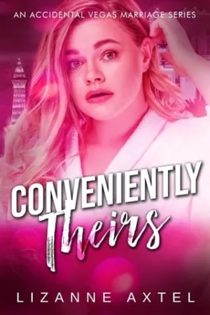 Conveniently Theirs (Viva Las… Oh, Sh!t)