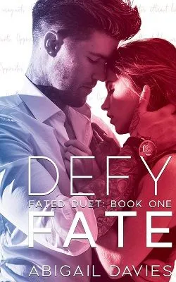 Defy Fate (Fated Duet 1)