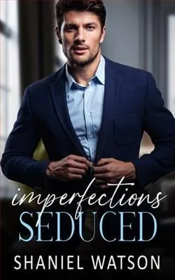 Imperfections Seduced