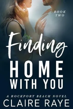 Finding Home with You (The Rockport Beach #2)