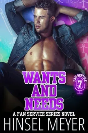 Wants and Needs (Fan Service #7)