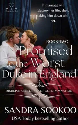Promised to the Worst Duke in England (Disreputable Dukes of Club Damnation #2)