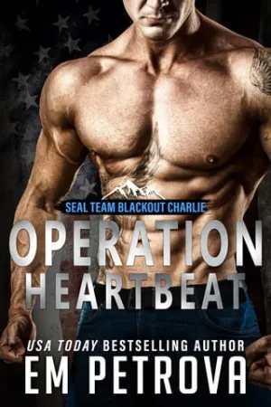 Operation Heartbeat (SEAL Team Blackout Charlie #1)