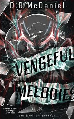 Vengeful Melodies