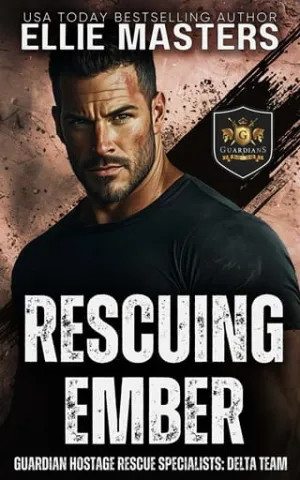 Rescuing Ember (Guardian Hostage Rescue Specialists: DELTA Team #1)