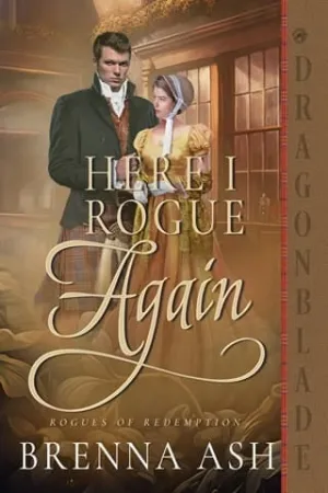 Here I Rogue Again (Rogues of Redemption #5)