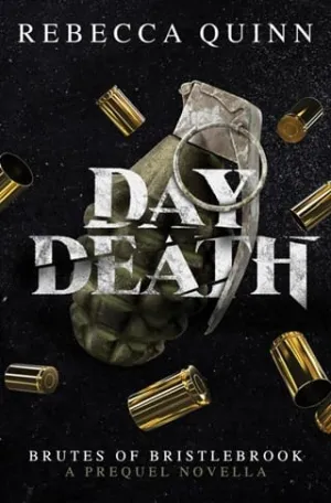 Day Death (Brutes of Bristlebrook Trilogy)