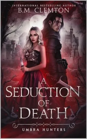 A Seduction Of Death (Umbra Hunters #4)