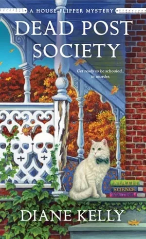 Dead Post Society (House-Flipper Mystery #7)