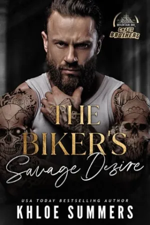 The Biker’s Savage Desire (Chaos Brothers MC #4)