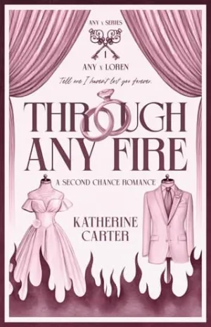 Through Any Fire (Any x #1)