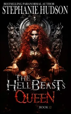 The Hellbeast’s Queen (The Hellbeast King #12)
