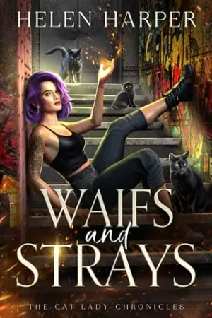 Waifs And Strays (The Cat Lady Chronicles #1)