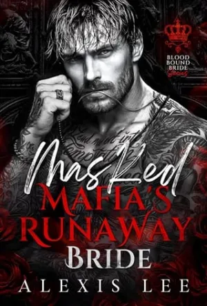 Masked Mafia’s Runaway Bride (Bloodbound Bride #1)