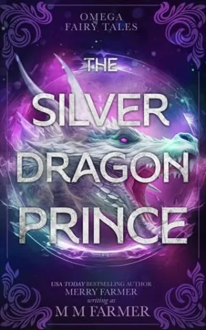 The Silver Dragon Prince (Omega Fairy Tales #5)