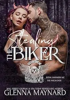 Stealing The Biker (Royal Bastards MC: Charleston, WV #17)
