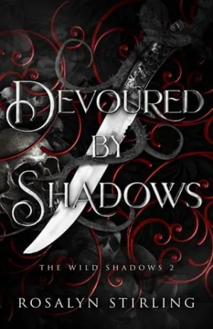 Devoured By Shadows (The Wild Shadows #2)