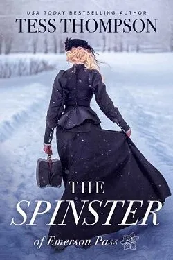 The Spinster (Emerson Pass Historicals 2)