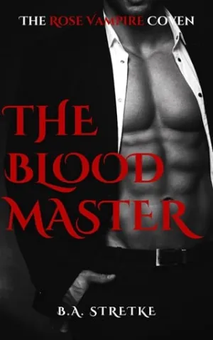 The Blood Master (The Rose Vampire Coven #3)
