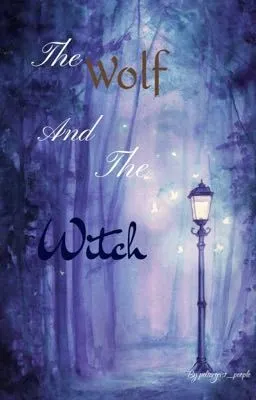 The Wolf and The Witch