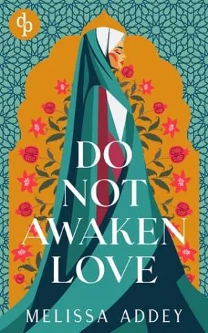 Do Not Awaken Love (The Moroccan Empire #3)