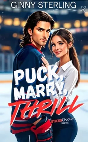 Puck, Marry, Thrill (Sticks and Vows #5)