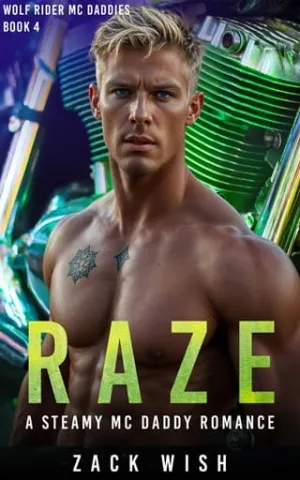 Raze (Wolf Rider MC Daddies #4)