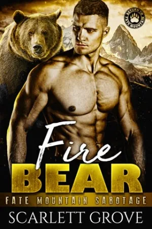 Fire Bear (Return To Fate Mountain #1)