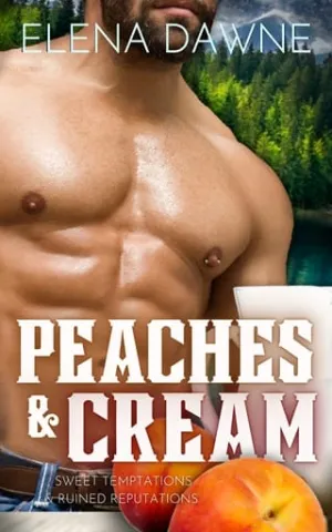 Peaches & Cream (Spice in the Mountains #6)