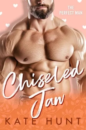 Chiseled Jaw (The Perfect Man #1)
