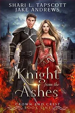 Knight from the Ashes (Crown and Crest 1)