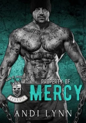 Property of Mercy (Kings of Anarchy MC: Georgia #1)