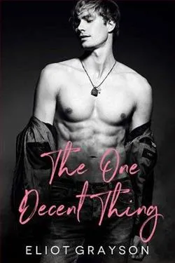 The One Decent Thing