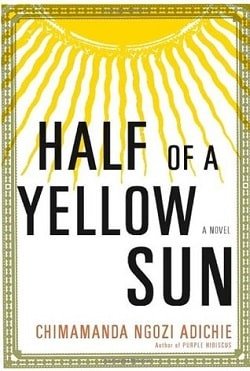 Cover of novel: Half of a Yellow Sun