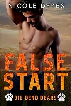 False Start (Big Bend Bears #3)