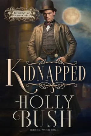 Kidnapped (The Browns of Butcher’s Hill #1)