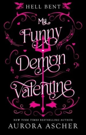 My Funny Demon Valentine (Hell Bent #1)