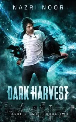 Dark Harvest (Darkling Mage 2)