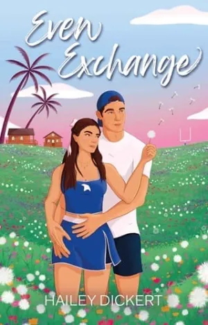 Even Exchange (Crystal Bay University #3)