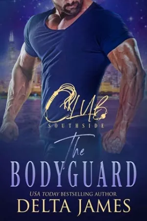 The Bodyguard (Club Southside #10)