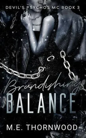 Brandishing Balance (Devil’s Psychos MC #3)