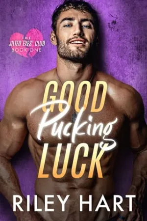 Good Pucking Luck (The Jilted Exes’ Club #1)