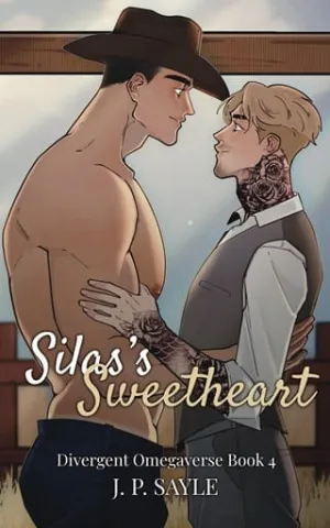 Silas’s Sweetheart (Divergent Omegaverse #4)