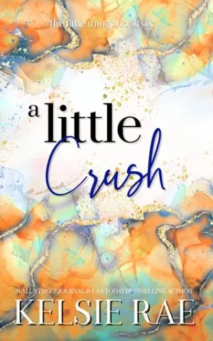 A Little Crush (The Little Things #6)