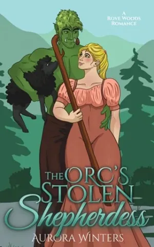 The Orc’s Stolen Shepherdess (Rove Woods #1)
