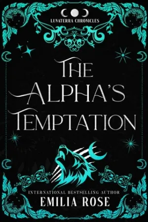 The Alpha’s Temptation (The Lunaterra Chronicles #11)
